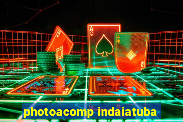 photoacomp indaiatuba